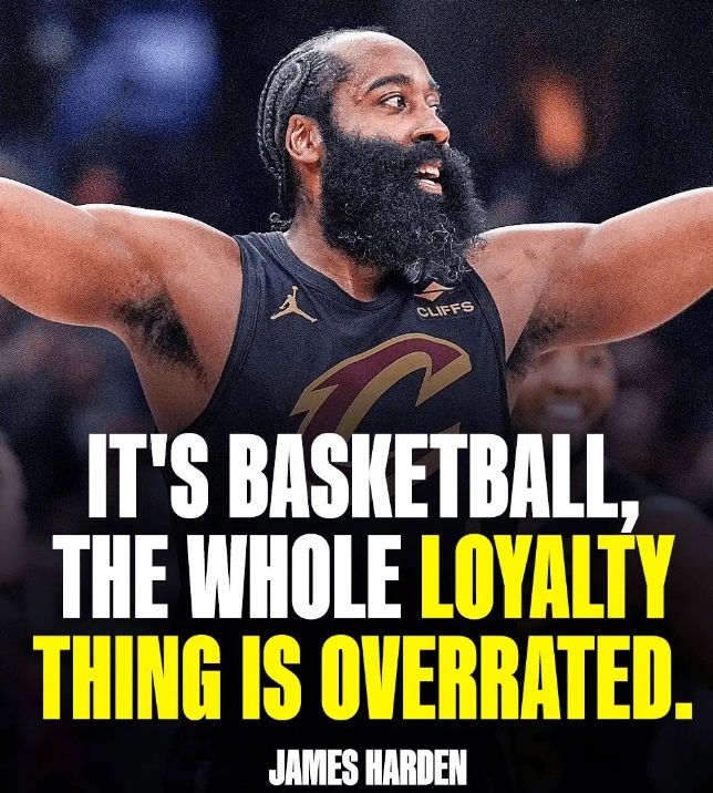 哈登直言忠诚被高估 看透